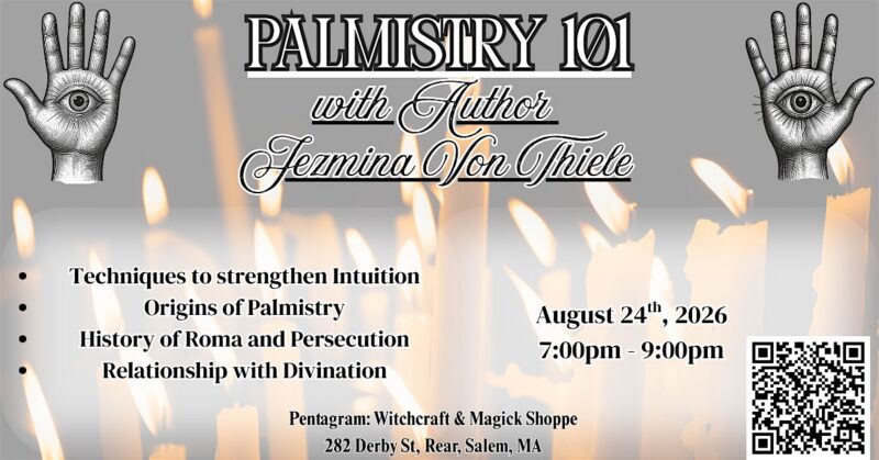Event flyer reads "Palmistry 101 with Author Jemina Von Thiele." Features hands with palm lines, lit candles, event details, list of topics, QR code, and location at Pentagram: Witchcraft & Magick Shoppe in Salem, MA.