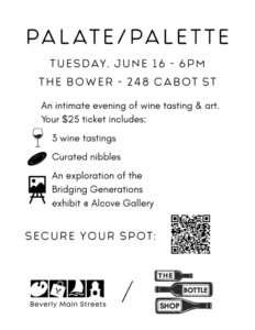 Event flyer for "Palate/Palette" on June 16 at 6 PM at The Bower. Enjoy wine tasting, curated nibbles, and an art exhibit. Powered by CCE Nightlife and Sevenings. Includes Essex County wines, QR code, and sponsor logos.