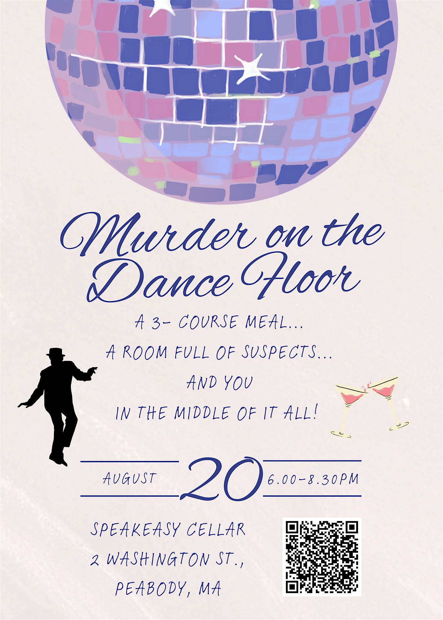 A poster for a “Murder on the Dance Floor” event with a large disco ball, black silhouette of a dancing person, two martini glasses, event details, and a QR code; the event is on August 20 in Peabody, MA.