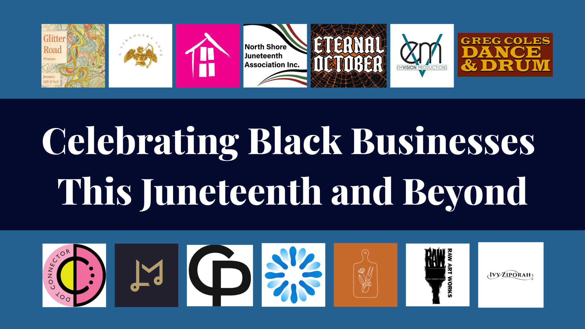A banner with the text "Celebrating Black Businesses This Juneteenth and Beyond," surrounded by various business logos on a dark blue background, highlighting Black Business Excellence.