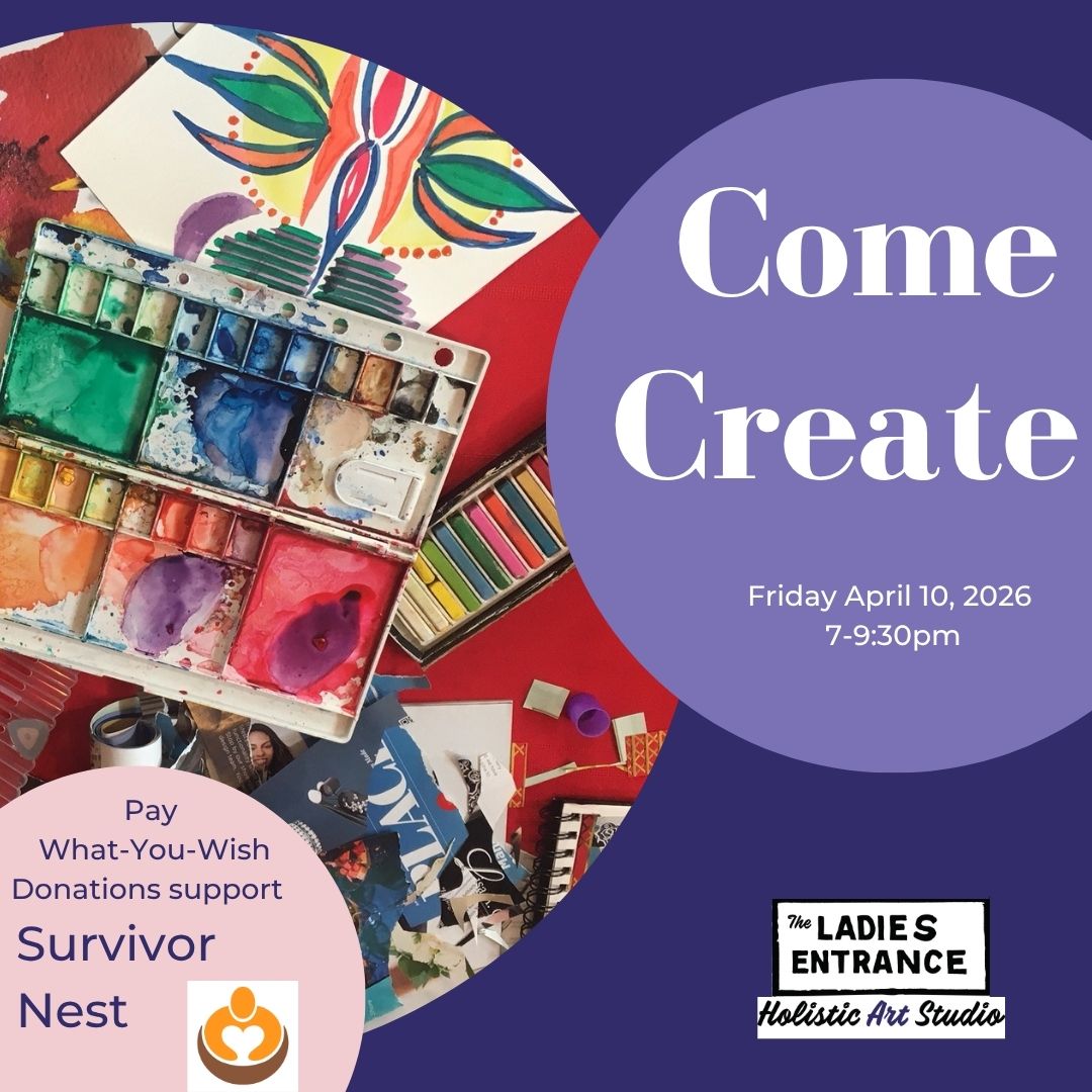 A colorful watercolor paint palette, brushes, pencils, and art supplies on a table with a painting in progress. Text on a purple background reads "Come Create, Friday April 10, 2026, 7-9:30pm" with donation info and studio logo.