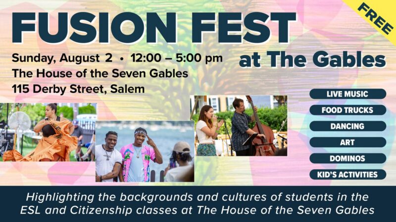 Event flyer for Fusion Fest at The Gables on Sunday, August 2, from 12–5 pm at 115 Derby Street, Salem. The flyer features event details, activity highlights, and photos of performers and attendees.