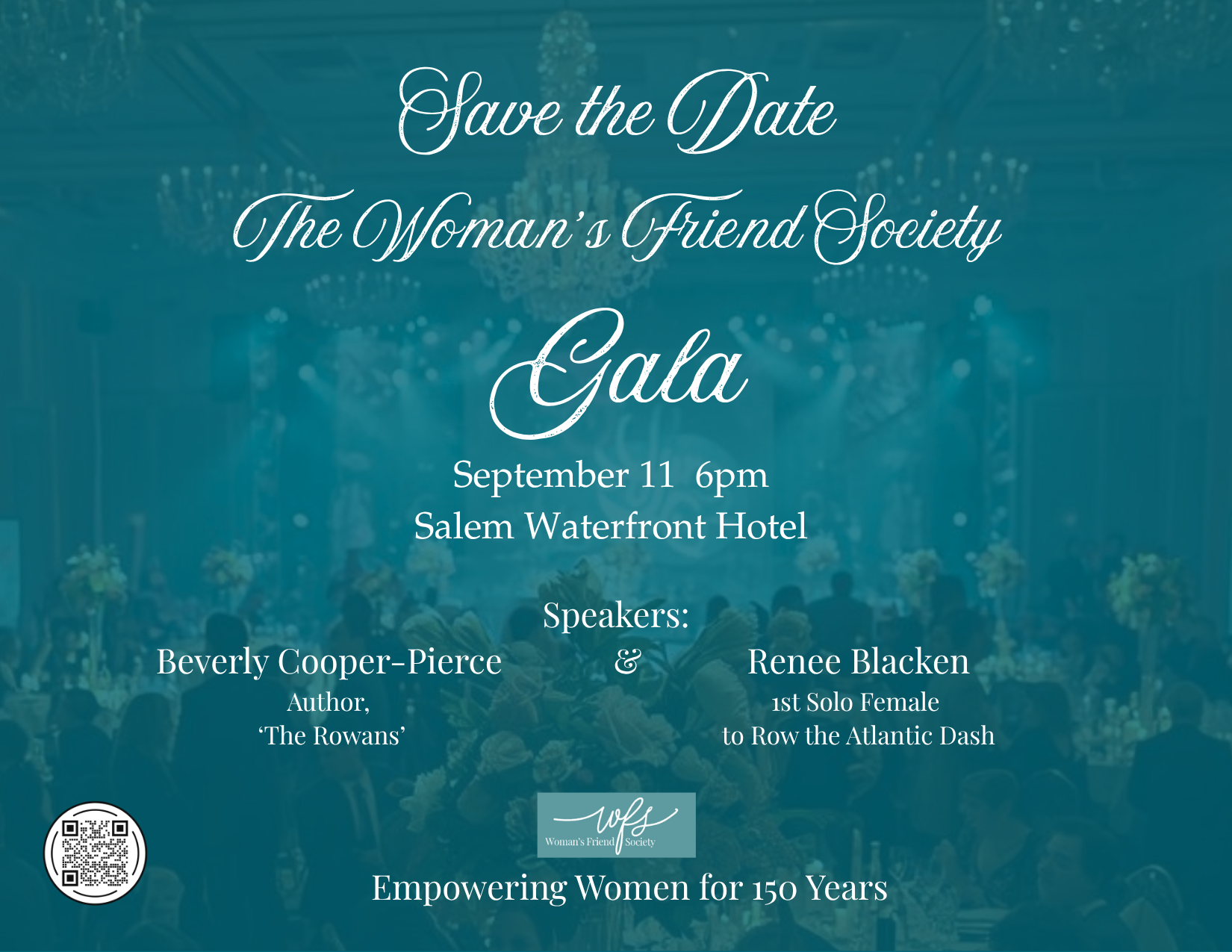 A blue-toned invitation for the Woman’s Friend Society 150 Gala on September 11, 6 pm at Salem Waterfront Hotel, featuring speakers Beverly Cooper-Pierce and Renee Blacken. Save the Date—Empowering Women for 150 Years.