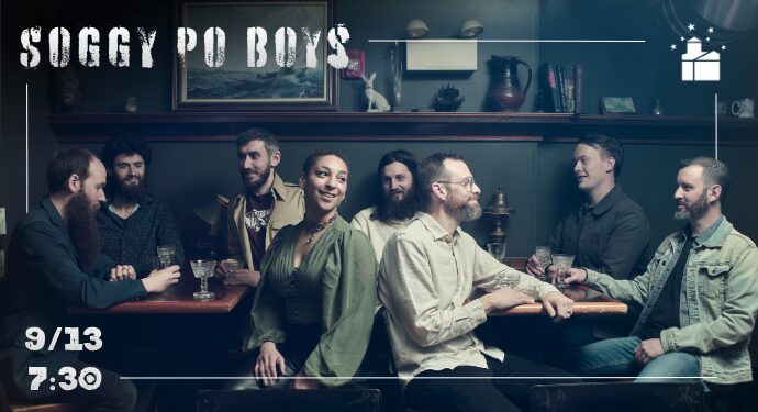 Seven people are seated around a dimly lit bar table, smiling and talking. Text reads "Soggy Po Boys" at the top and "9/13 7:30" at the bottom left. Shelves with bottles and decorations are in the background.