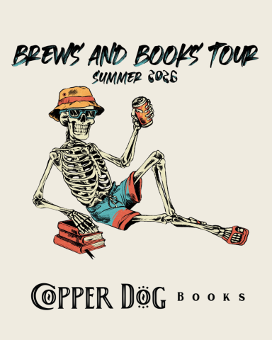 A skeleton wearing a sun hat, sunglasses, and swim trunks reclines on stacked books while holding a can. Text above reads "Brews and Books Tour Summer 2026." "Copper Dog Books" is written at the bottom.