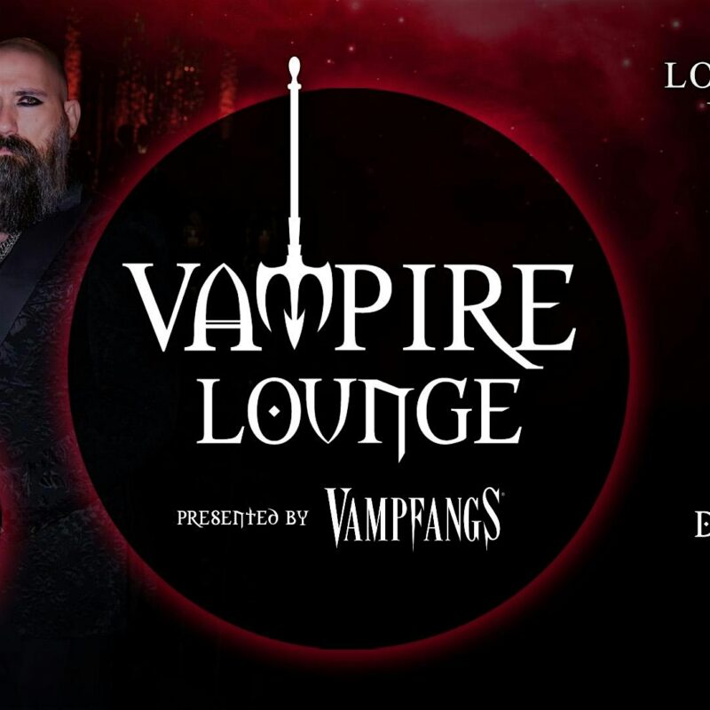 A circular graphic features the text "Vampire Lounge presented by Vampfangs" in white on a black background with a sword design. A bearded person in dark clothing stands partially visible on the left.