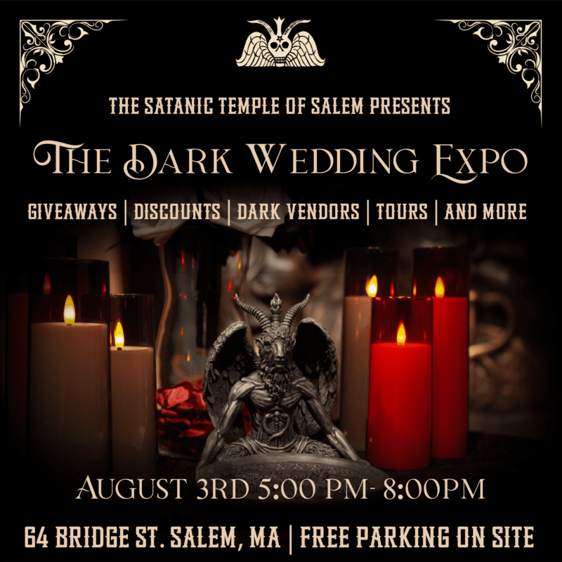 A promotional poster for "The Dark Wedding Expo" hosted by The Satanic Temple of Salem, with event details, gothic decorations, candles, and a statue, on a black background with ornate gold accents.