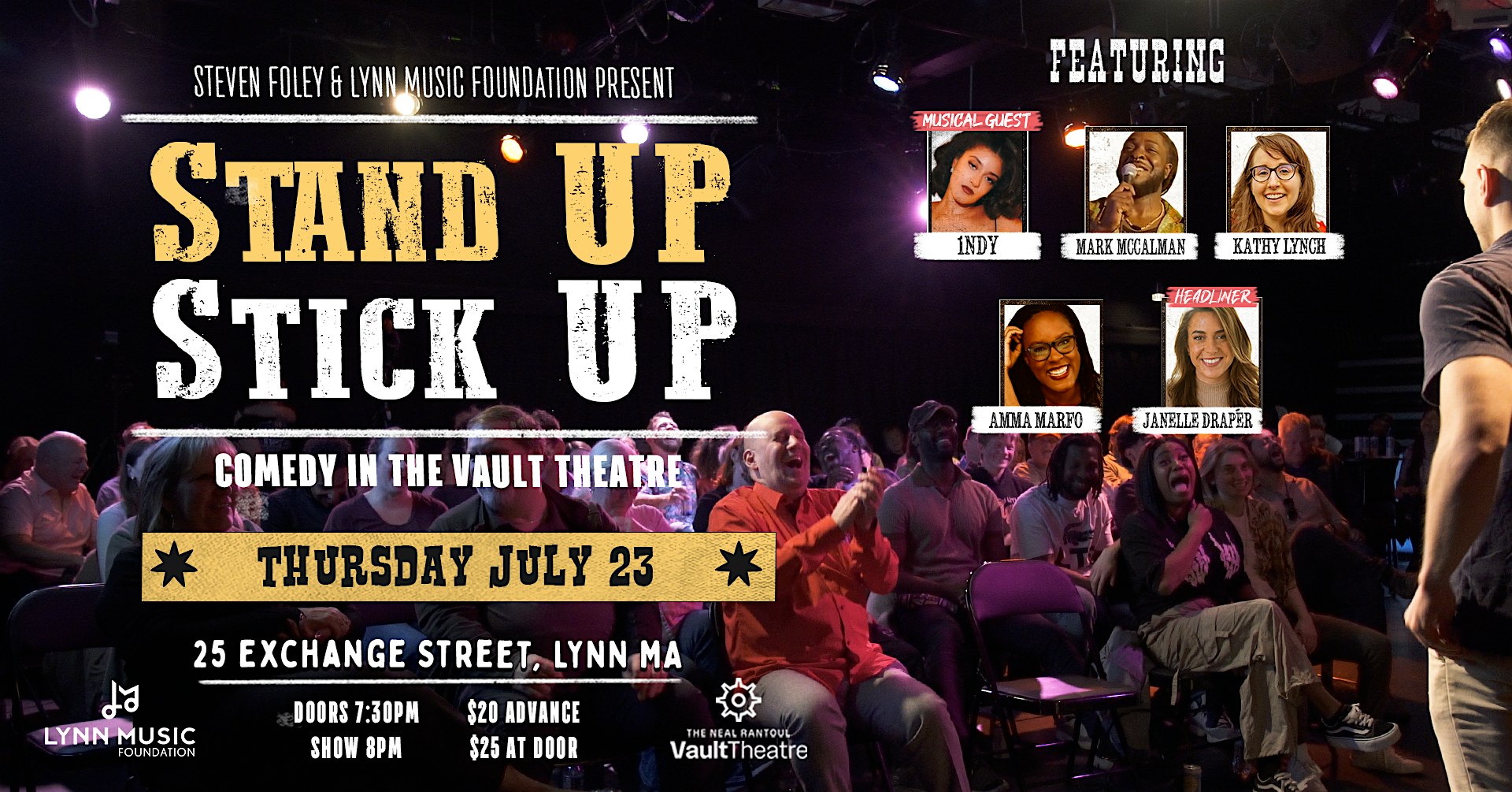 Audience members sit in rows facing a brightly lit stage as performers are advertised for a comedy event titled “Stand Up Stick Up,” set for Thursday, July 23, at The Vault Theatre, 25 Exchange Street, Lynn, MA.