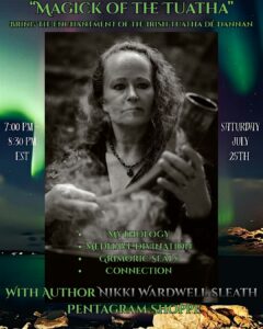 A grayscale event poster features a woman holding a bowl, surrounded by forest imagery. Hosted by Nikki Wardwell Sleath in Essex County, "Magick of the Tuatha" brings mythology, meditation, and divination for CCE Nightlife on Saturday, July 25th at 7 PM EST.