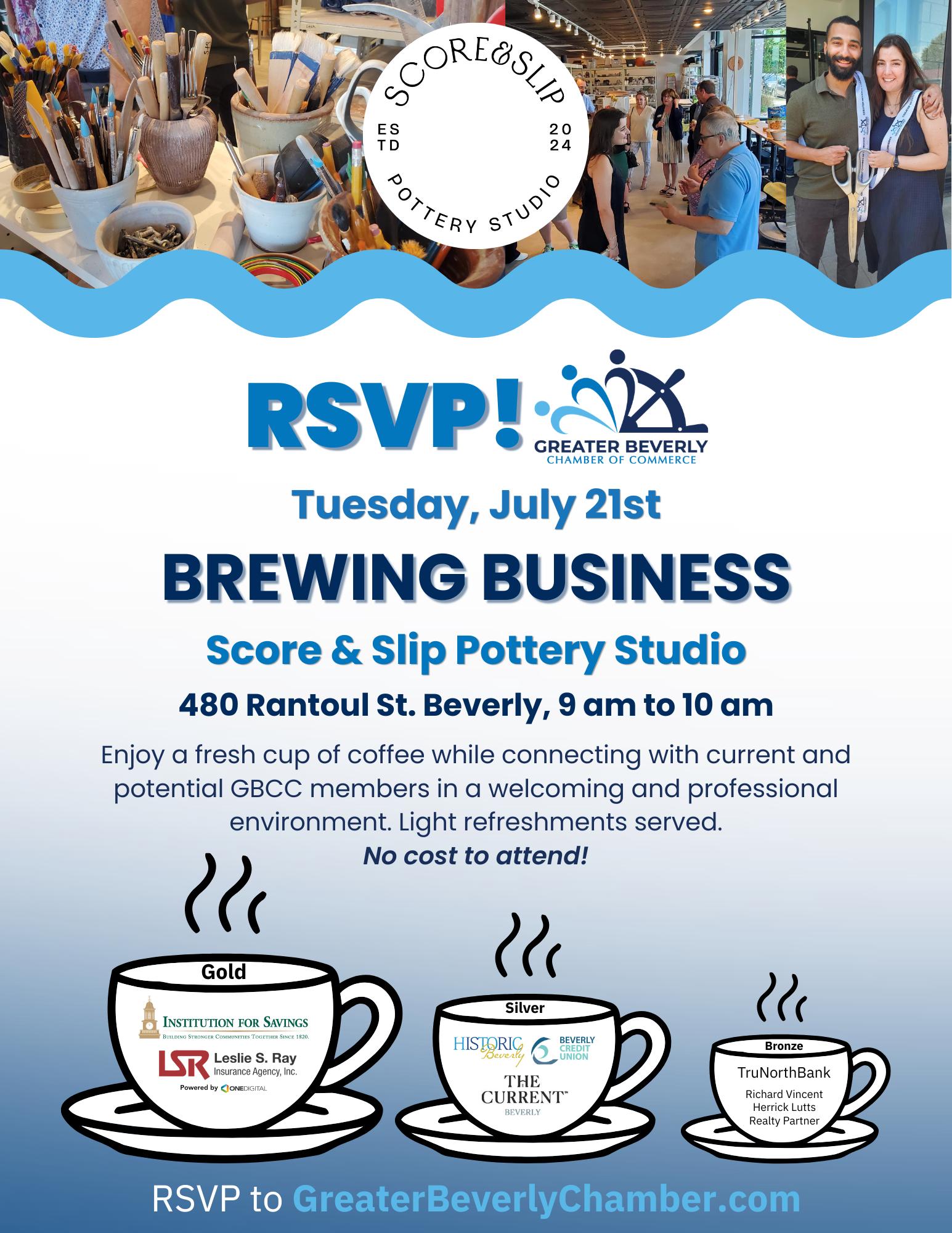 Flyer for a "Brewing Business" event on July 21st at Score & Slip Pottery Studio in Beverly, MA, from 9–10 am. Includes sponsor logos and a group photo. RSVP details and event information about networking and refreshments are provided.