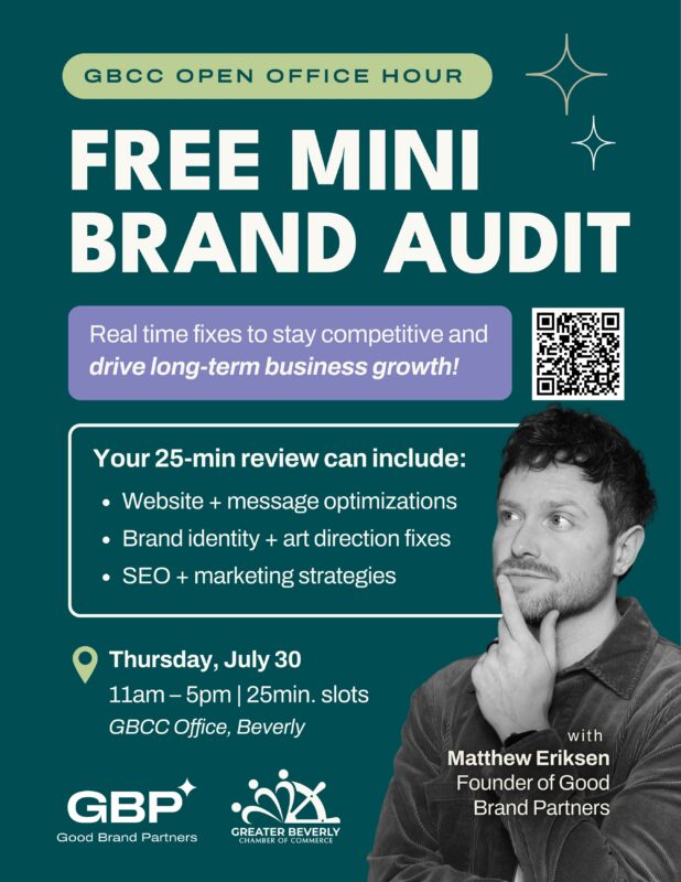 Flyer for a free mini brand audit event with a photo of a man thinking, event details, list of review topics, and logos of Good Brand Partners and Greater Beverly Chamber of Commerce. Date is Thursday, July 30 at GBCC Office, Beverly.