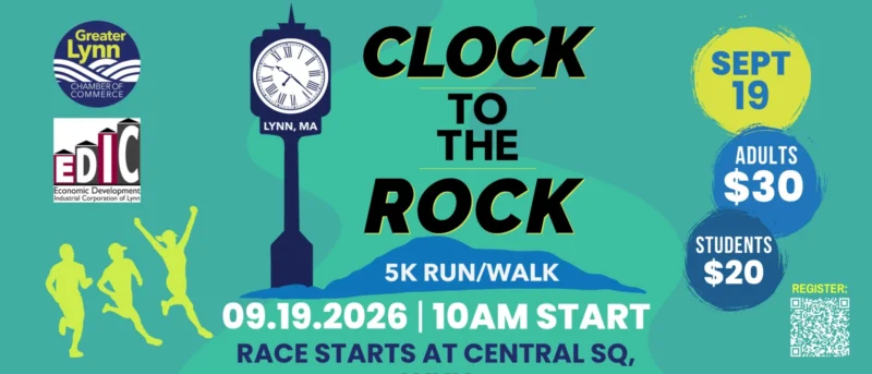 Promotional image for the 2026 Clock to the Rock 5K run/walk, September 19 at 10 AM in Central Square, Lynn, MA. Includes logos, a clock, and a QR code for registration. Adult: $30; Student: $20.