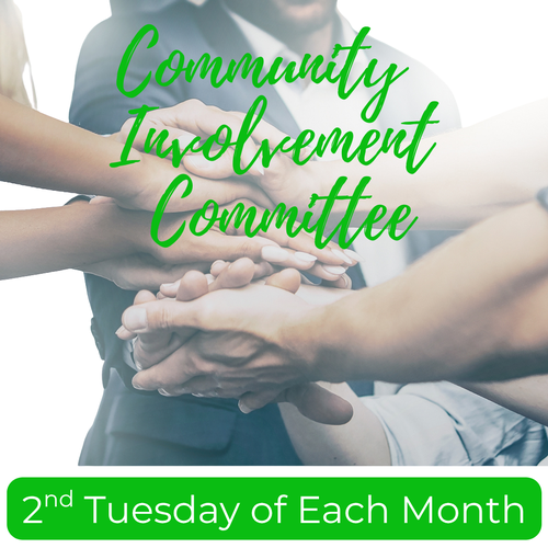 A group of people stack their hands together. Overlaid text reads, "Community Involvement Committee." A green box at the bottom says, "2nd Tuesday of Each Month.