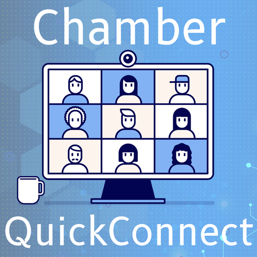 A graphic shows a computer monitor displaying a video call with nine illustrated people in a grid. A coffee mug is beside the monitor. The background is blue with hexagon patterns. The text reads "Chamber QuickConnect.