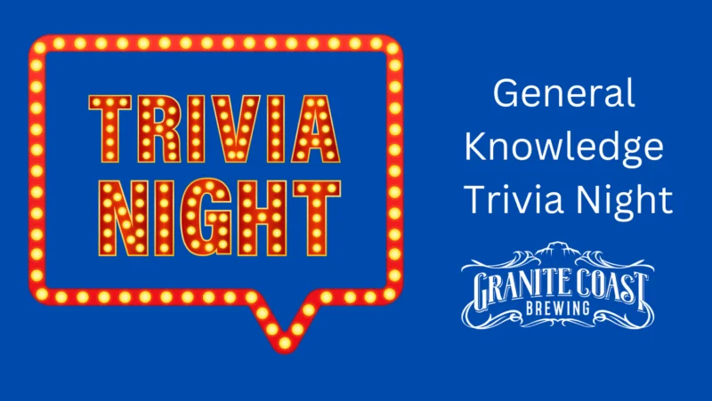 A marquee sign reading "Trivia Night" with lights is on a blue background. To the right, text reads "General Knowledge Trivia Night" above the Granite Coast Brewing logo.
