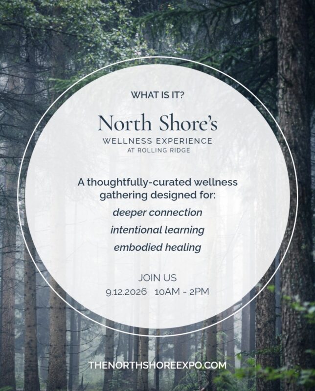A promotional flyer for the Northshore Wellness Expo at Rolling Ridge, featuring event details, wellness goals, and a forest background with tall trees. Event date is 9/12/2026, from 10 AM to 2 PM. Website link included.