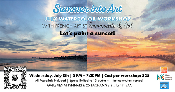 A promotional flyer for a July watercolor workshop titled "Summer into Art." It features sunset watercolor paintings, workshop details, a QR code, and logos of supporting organizations. The event is on July 8 in Lynn, MA.