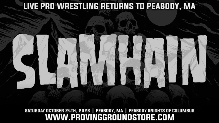 Black and gray "Slamhain" pro wrestling poster—October 24, 2026, Peabody, MA. Skulls set a haunting scene like a Harvest Blooms Painting. Event location and website appear at the bottom.