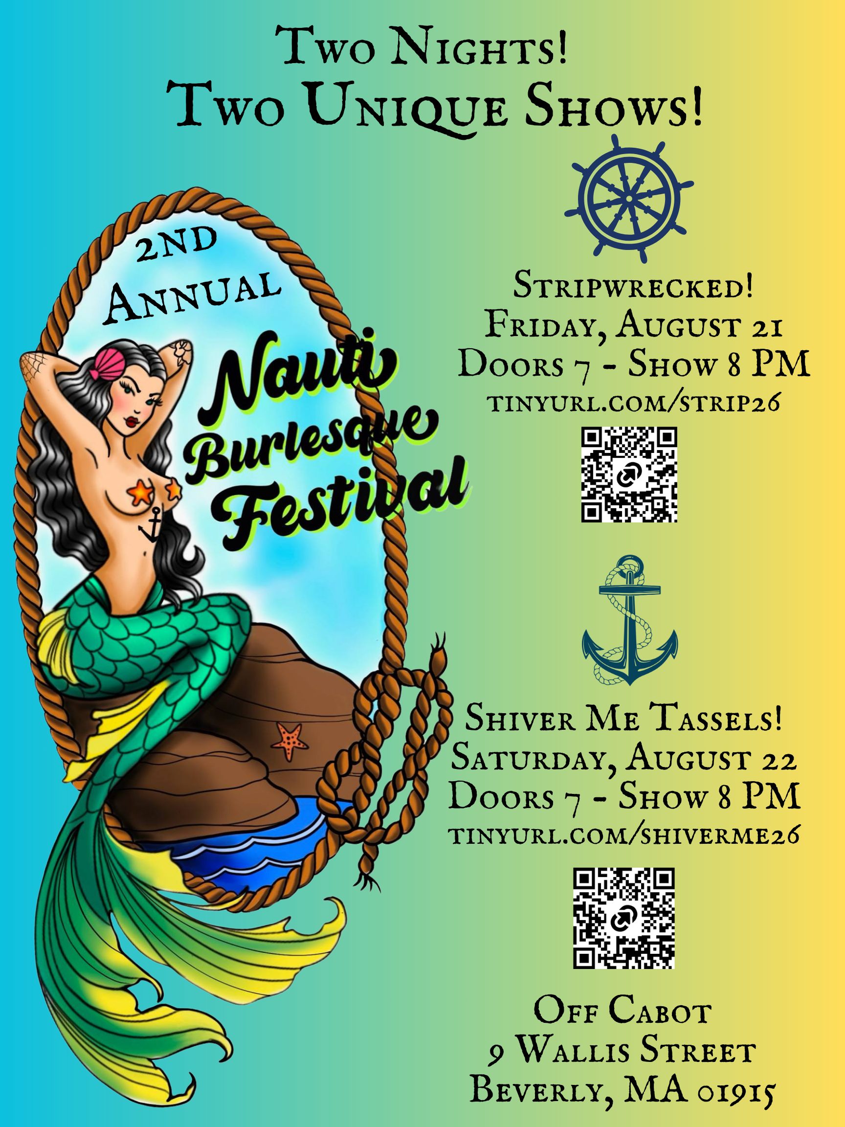 Colorful poster for the 2nd Annual Nautil Burlesque Festival. Features a mermaid on an anchor. Details include show dates August 21 and 22, times, QR codes, and venue address at 9 Wallis Street, Beverly, MA 01915.