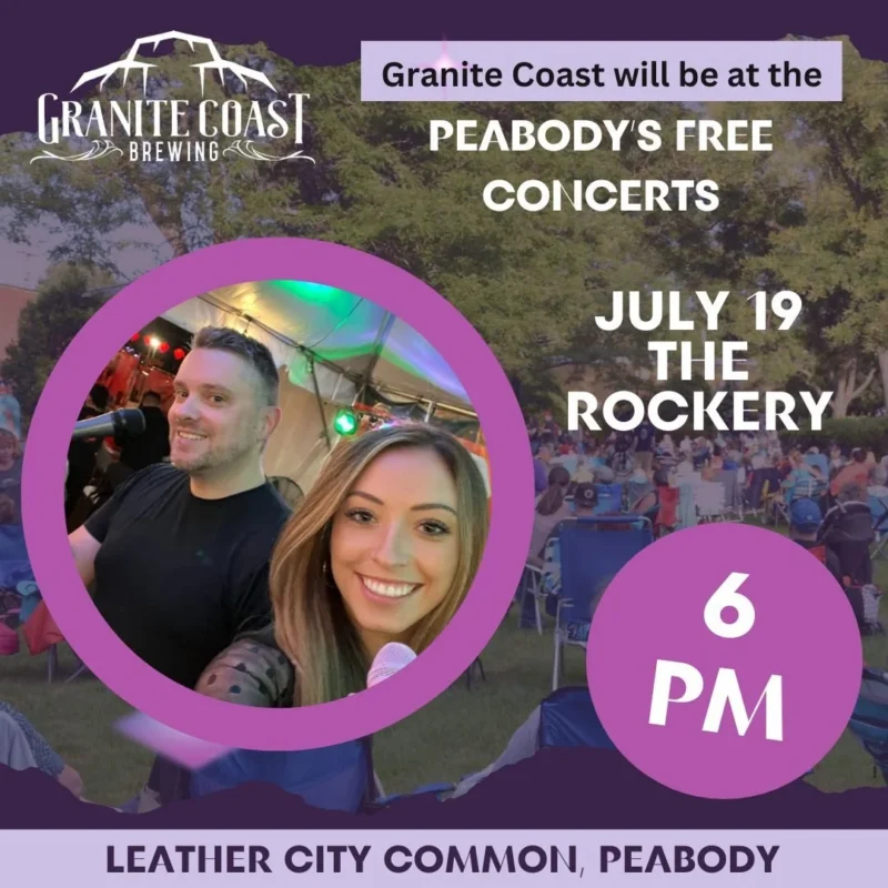 Two musicians with microphones smile at the camera. Outdoor stage setup with an audience on the lawn in the background. Text announces Granite Coast Brewing at Peabody’s free concerts: July 19, 6 PM, Leather City Common, The Rockery, Peabody.