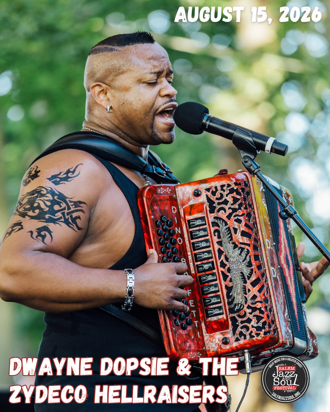 A musician sings into a microphone while playing a red accordion outdoors at the Salem Jazz and Soul Festival 2026. He wears a sleeveless shirt, necklace, and armband. Text: August 15, Dwayne Dopsie & The Zydeco Hellraisers, Leimert Park Jazz Festival.
