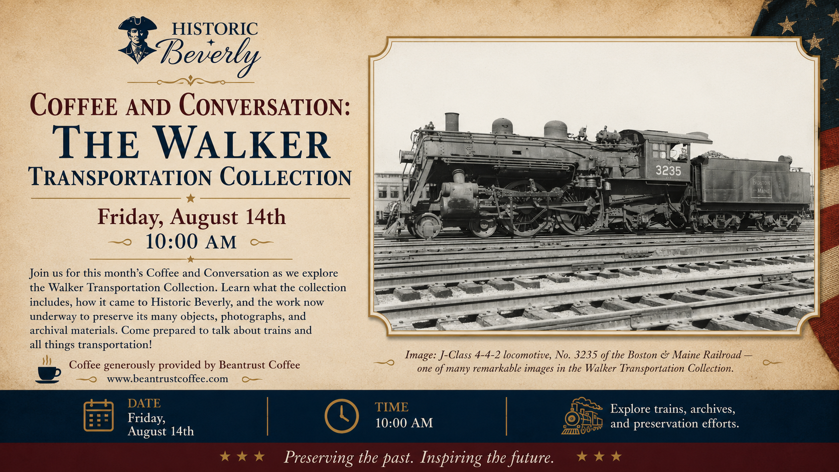 Event flyer for "Coffee and Conversation: The Walker Transportation Collection" on August 14th at 10:00 AM, featuring a black and white photo of a vintage Boston & Maine locomotive, and event details with historic design elements and coffee cup icon.