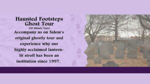 A promotional image for a haunted footsteps ghost tour in Salem, Essex County, featuring a cemetery with gravestones and bare trees on the right and tour details on the left against a purple background.
