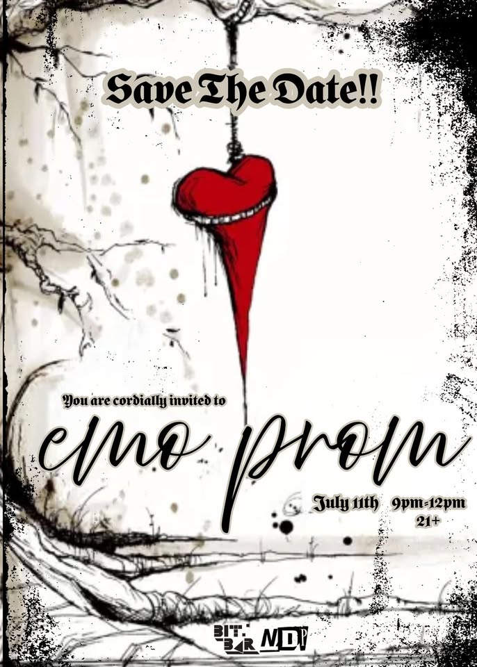 A stylized invitation reads "Save The Date!! You are cordially invited to emo prom. July 11th, 9pm-12pm, 21+." A large red heart hangs from a string, dripping dark liquid. Black, gothic text and abstract background designs fill the image.