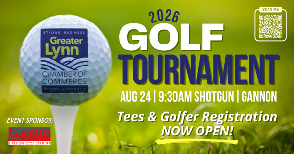 A promotional image for the 2026 Greater Lynn Chamber of Commerce Golf Tournament on August 24, 9:30 AM at Gannon. Includes a golf ball, sponsor logo, QR code, and message that golfer registration is now open.