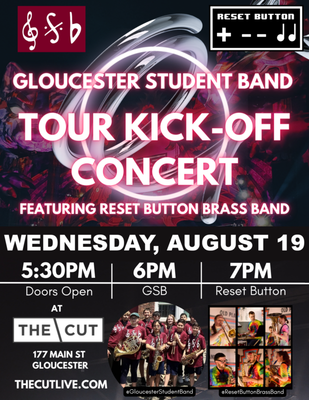 A poster for the Gloucester Student Band tour kick-off concert on Wednesday, August 19, at The Cut, 177 Main St, Gloucester, with doors at 5:30 PM. Features band logos, event details, and photos of both bands.