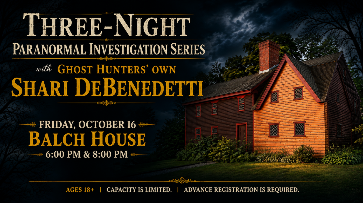 Featured image for “8:00pm Balch House Paranormal Investigation Ticket”