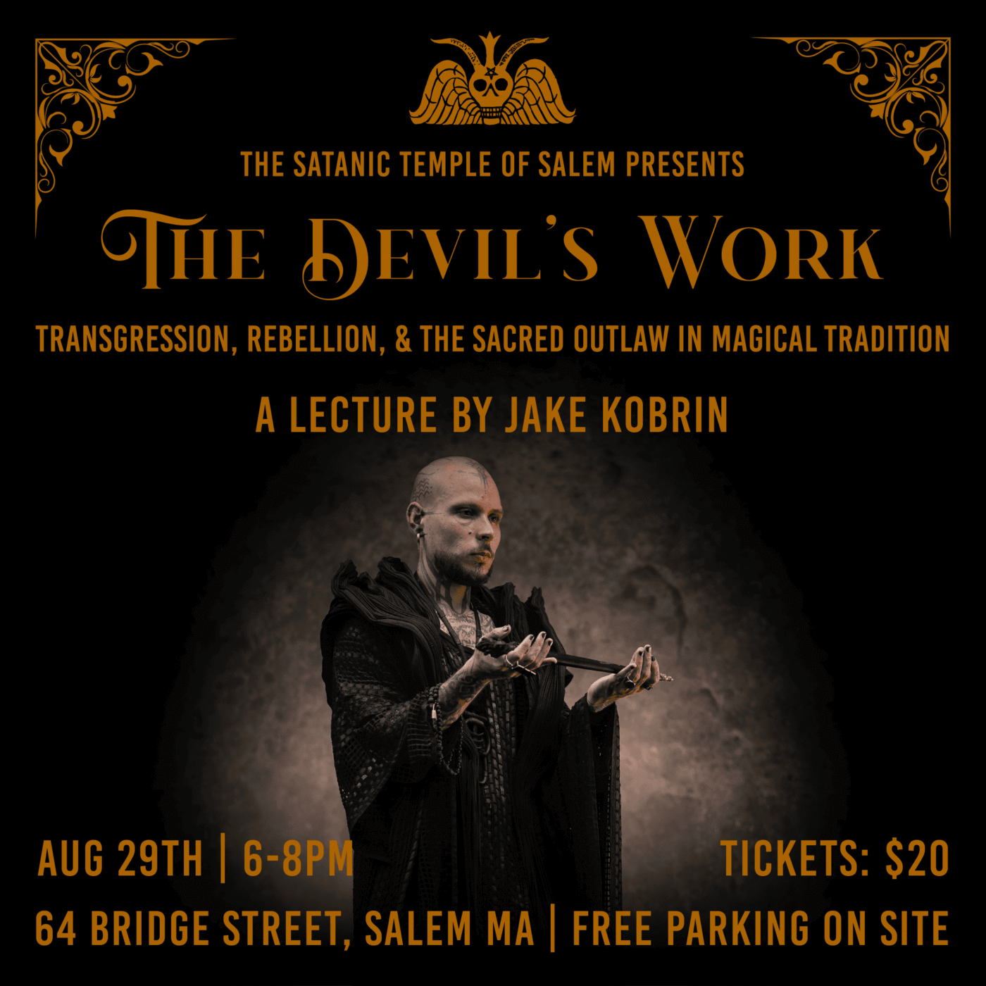 A person in dark robes holds a staff on an event poster for “The Devil’s Work” lecture by Jake Kobrin, hosted by The Satanic Temple of Salem. Event details: August 29th, 6-8 PM, 64 Bridge Street, Salem MA. Tickets $20, free parking on site.
