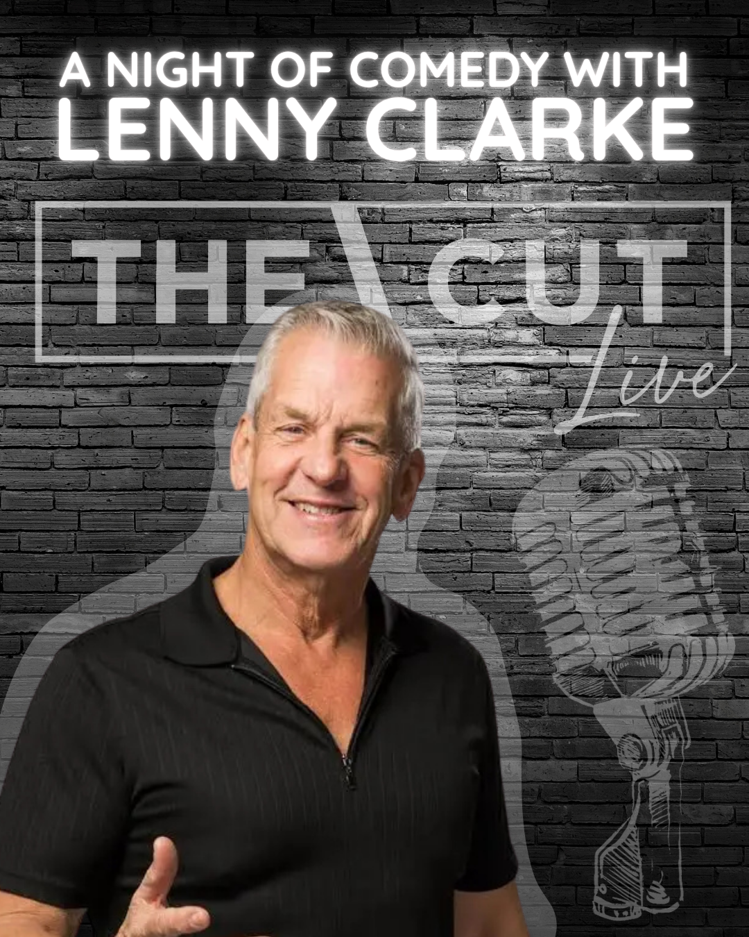 A man with short gray hair stands smiling in front of a brick wall with neon text that reads, “A Night of Comedy with Lenny Clarke.” A logo and large drawing of a microphone are in the background.