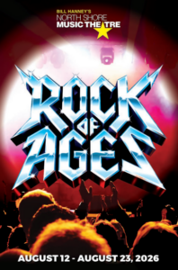 Poster for “Rock of Ages” at North Shore Music Theatre, part of CCE Nightlife in Essex County. Bold, metallic blue title pops against stage lights and silhouettes of raised hands. Dates “August 12 - August 23, 2026” are shown at the bottom.