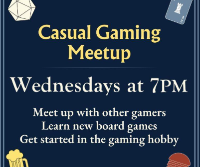 Join our casual gaming meetup every Wednesday at 7 PM! Meet fellow gamers, discover new board games, and dive into the gaming hobby. Enjoy fun nights with cards, dice, poker chips, and a friendly atmosphere.
