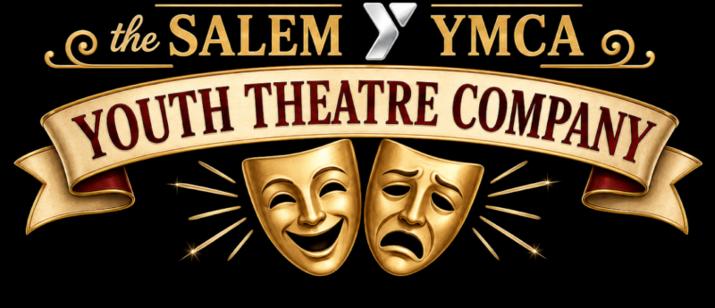 Logo for the Salem YMCA Youth Theatre Company, featuring a ribbon with the group name and two gold theatrical masks—one smiling, one frowning—on a black background, capturing the spirit of teen performers and ballet dance enthusiasts alike.