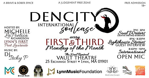 Event flyer for “Dencytti International Soulcase” at the Vault Theatre in Lynn, MA. Features host and DJ names, event dates (first and third Mondays monthly), times, and partner logos. Details creative writing, guest interviews, and open mic sessions.
