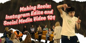 A group gathers in Essex County, listening to a speaker in a casual setting. In the foreground, someone gestures as if filming, while text reads, “Making Reels: Instagram Edits and Social Media Video 101.”.