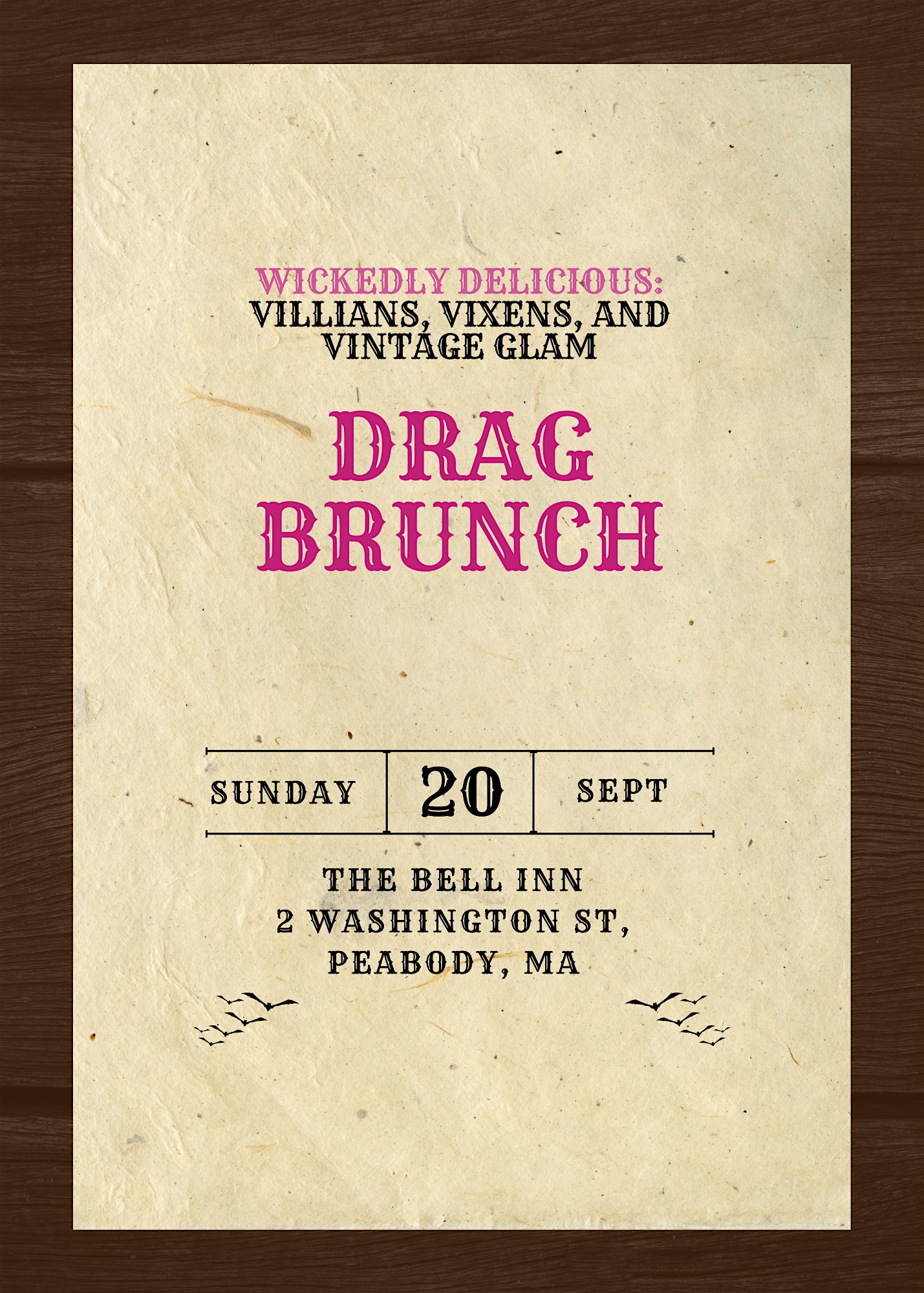 A flyer on textured paper for a drag brunch event at The Bell Inn, 2 Washington St, Peabody, MA, on Sunday, September 20. The title reads “Wickedly Delicious: Villains, Vixens, and Vintage Glam Drag Brunch” in bold pink and black text.