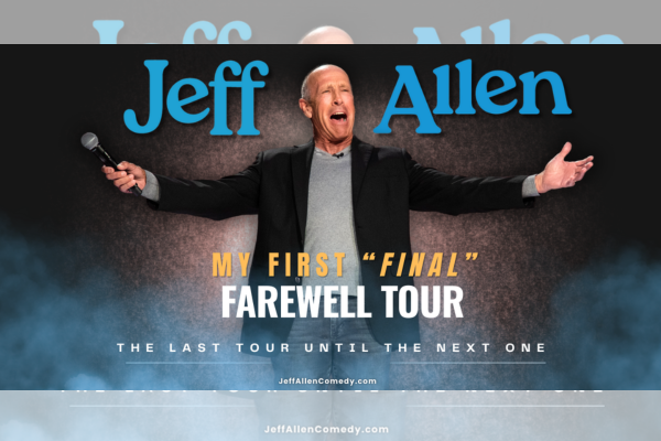 A man in a suit holds a microphone and gestures with open arms. The text reads, “Jeff Allen: My First ‘Final’ Farewell Tour. The last tour until the next one. JeffAllenComedy.com.” Blue smoke appears at the bottom.