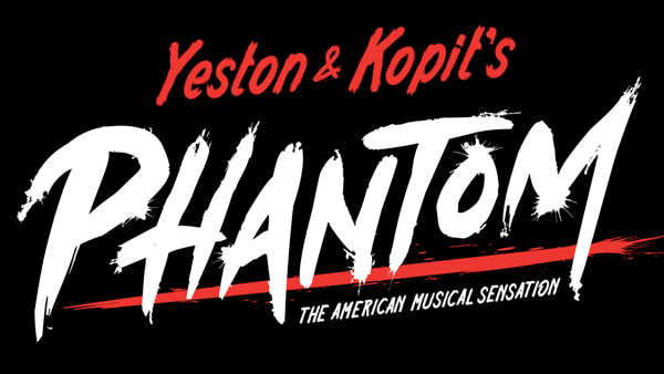 Black background with bold white “Yeston & Kopit’s Phantom” in stylized brushstroke lettering. Smaller red text reads “THE AMERICAN MUSICAL SENSATION.” A dramatic, theatrical Phantom musical-inspired design.