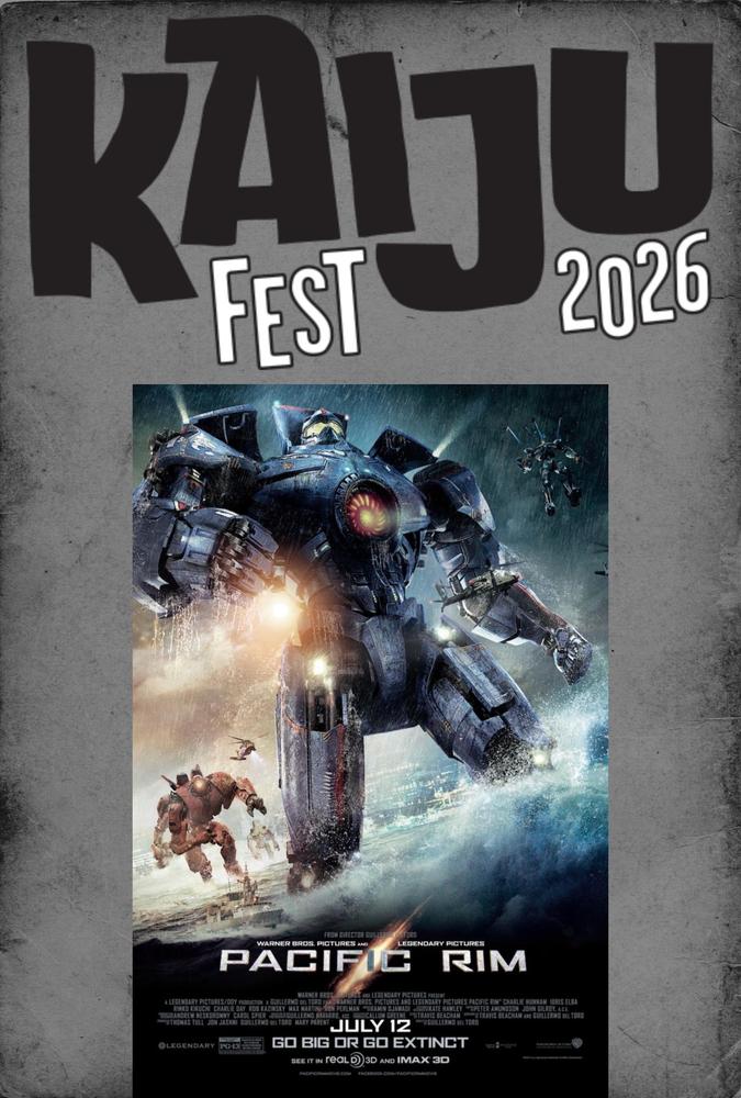 A Kaiju Fest 2026 event poster highlights the “Pacific Rim” movie, showcasing a giant Jaeger battling a Kaiju. The gray backdrop, bold black text above, and July 12 release date below complete this thrilling tribute.