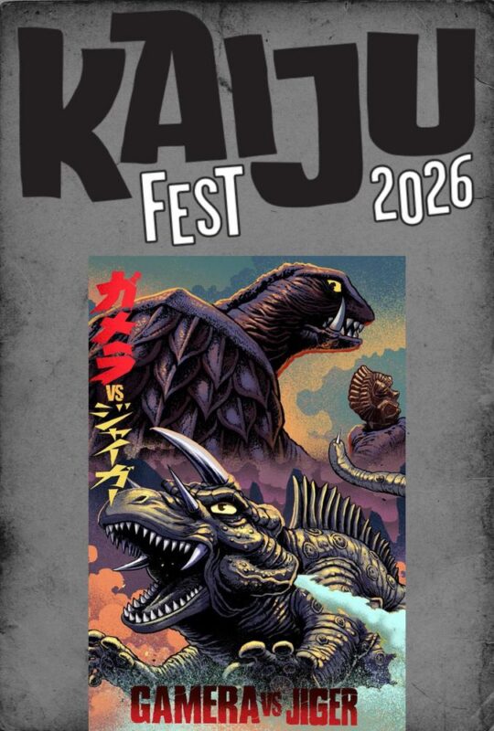 Poster for Kaiju Fest 2026 shows an epic clash: Gamera vs. Jiger. Against a faded gray backdrop, bold black text and vibrant Japanese characters highlight the explosive energy of this legendary kaiju battle event.