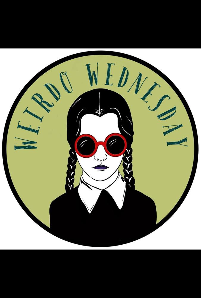 A graphic of a girl with braided hair, round red sunglasses, and a collared shirt is centered inside a green circle. “Weirdo Wednesdays” curves along the top in bold, stylized letters for an eye-catching weekly theme.