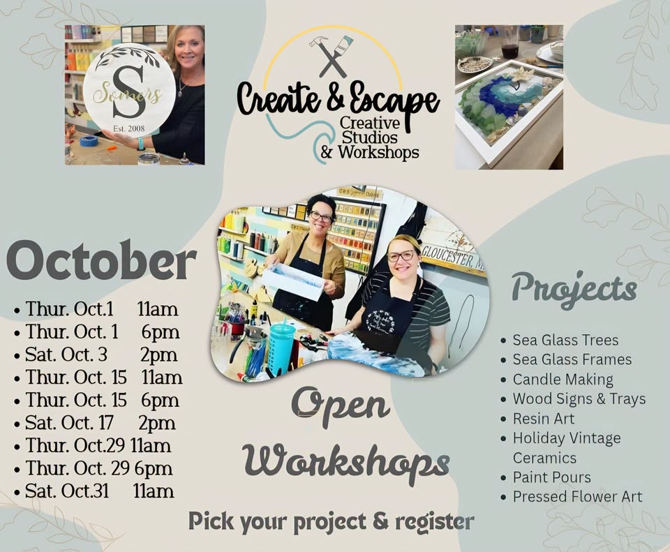 A flyer for Create & Escape Creative Studios lists Open Workshop dates and times in October, project options like sea glass trees and candle making, plus photos of people crafting. Text invites you to pick a project and register.