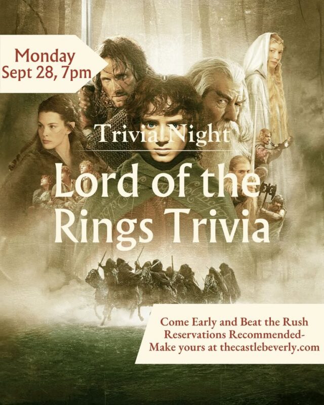 Join us for a Lord of the Rings Trivia night! Test your knowledge on Monday, September 28 at 7pm. Event details and reservation info included. Text is overlaid on a collage featuring iconic characters and riders from Lord of the Rings.
