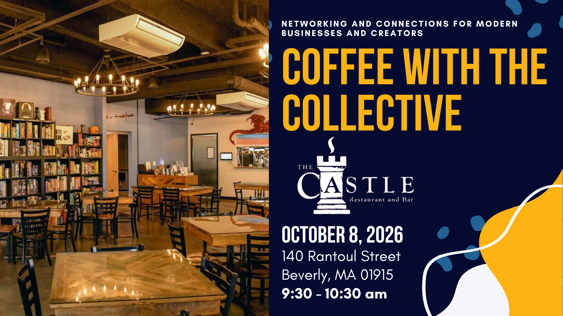 A coffee networking event flyer shows a cozy cafe with bookshelves and tables on the left, and event details for “Coffee with the Collective” on the right: October 8, 2026, 9:30-10:30 am at The Castle, 140 Rantoul Street, Beverly, MA.