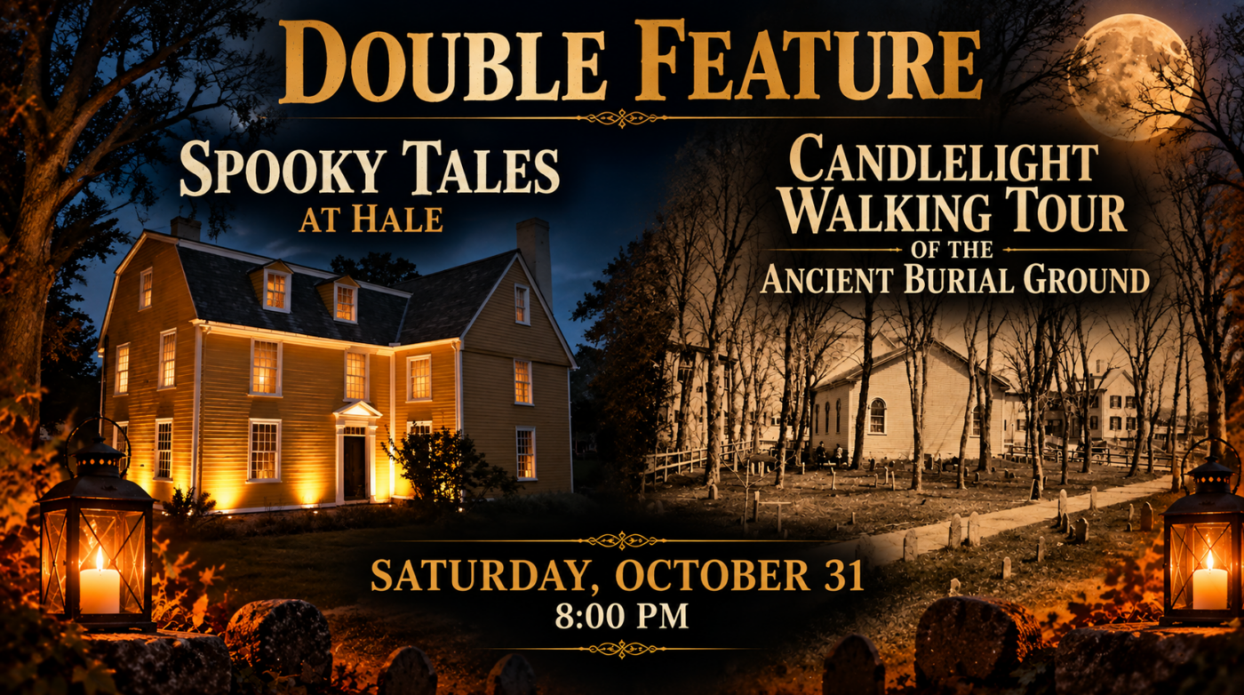Featured image for “Double Feature: Spooky Tales at Hale & Candlelight Walking Tour of the Ancient Burial Ground”