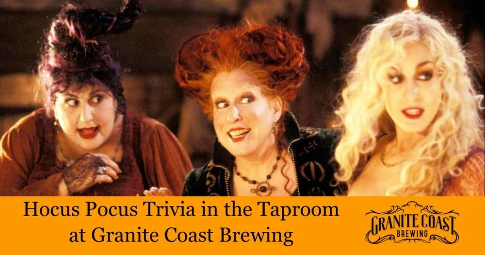 Three women in theatrical costumes and makeup appear excited. Text below them reads, “Hocus Pocus Trivia in the Taproom at Granite Coast Brewing” with the Granite Coast Brewing logo on the right.