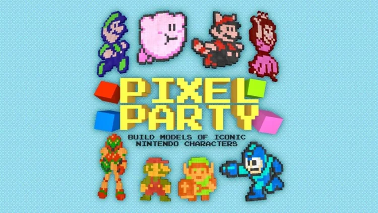 Pixelated characters from video games surround the words “Pixel Party: Build models of iconic Nintendo characters” on a blue background. Characters include Luigi, Kirby, Mario, Princess Peach, Samus, Donkey Kong, Link, and Mega Man.